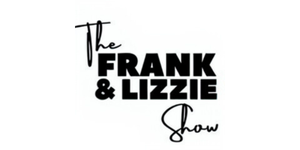 The Frank & Lizzie Show